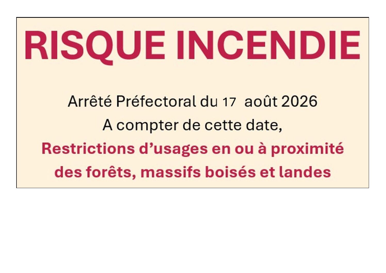 Interdiction de circulation, stationnement et présence dans les espaces exposés au risque incendie